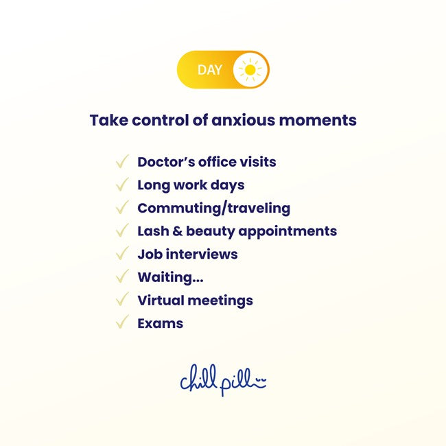 Chill Pill checklist for managing day-time anxiety, effective during doctor visits, job interviews, and exams