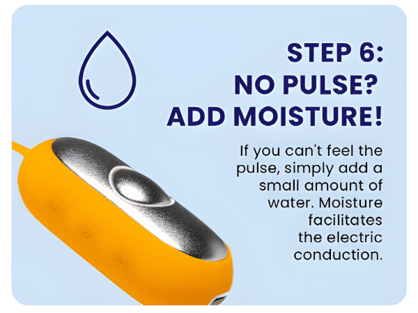 step 6: No pulse? Add moisture